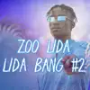 Zoo Lida - Lida Bang #2 - Single
